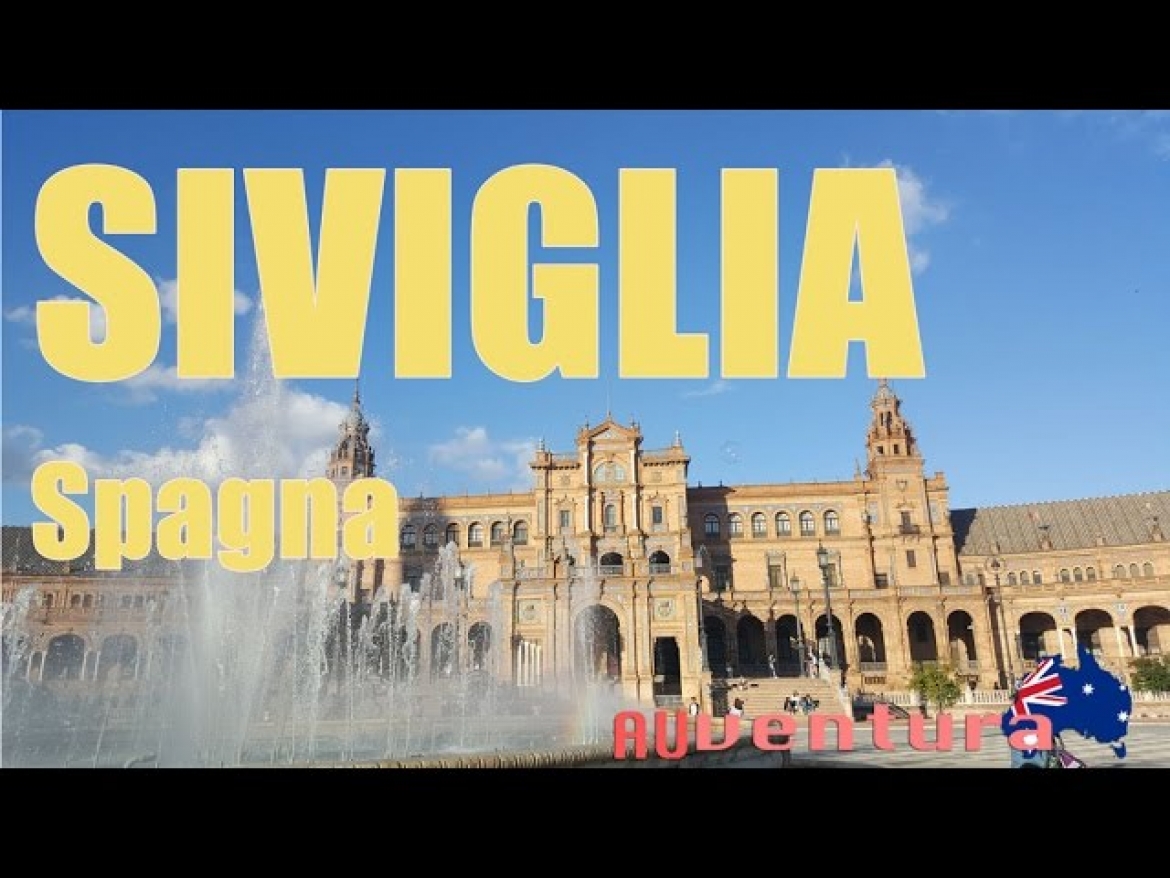 Siviglia, una città da vivere